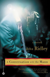 Title: A Conversation with the Mann, Author: John Ridley