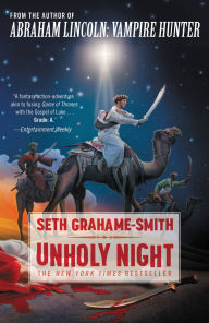 Title: Unholy Night, Author: Seth Grahame-Smith