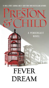 Fever Dream (Special Agent Pendergast Series #10)