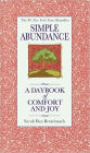 Simple Abundance: A Daybook of Comfort and Joy