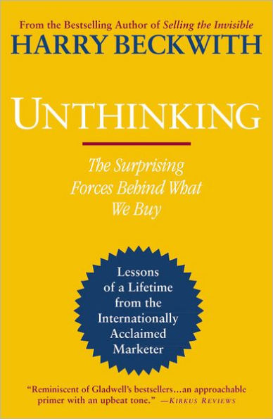 Unthinking: The Surprising Forces Behind What We Buy