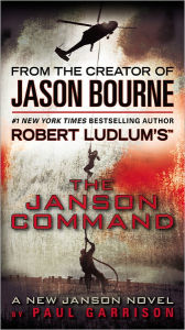 Title: Robert Ludlum's The Janson Command (Janson Series #2), Author: Paul Garrison