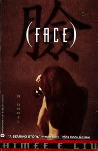 Title: Face, Author: Aimee E. Liu