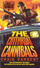 Last Ranger: The Cutthroat Cannibals - Book #8