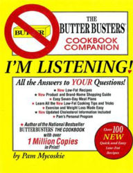 Title: I'm Listening: The Butter Busters Cookbook Companion, Author: Pam Mycoskie