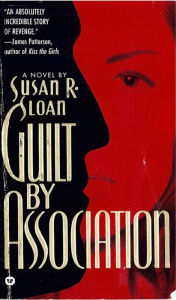 Title: Guilt by Association, Author: Susan R. Sloan
