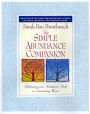 The Simple Abundance Companion: Following Your Authentic Path to Something More