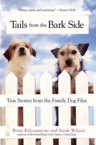Title: Tails from the Barkside, Author: Brian Kilcommons