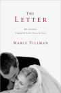 The Letter: My Journey Through Love, Loss, and Life