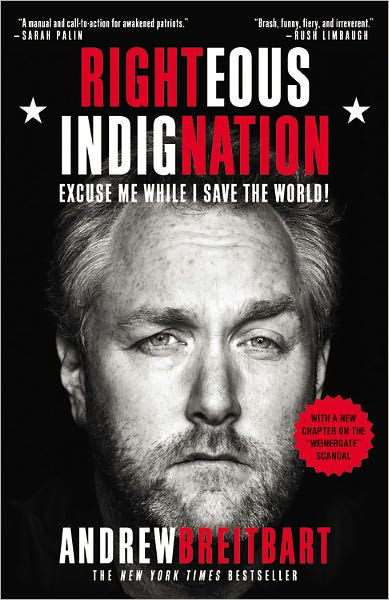 Righteous Indignation: Excuse Me While I Save the World! [Book]