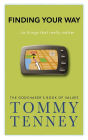Finding Your Way: ... to Things that Really Matter