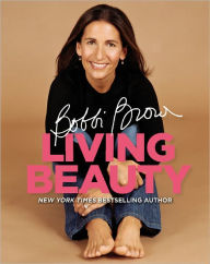 Title: Bobbi Brown Living Beauty, Author: Bobbi Brown