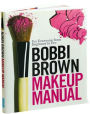 Alternative view 7 of Bobbi Brown Makeup Manual: For Everyone from Beginner to Pro