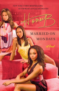 Title: Married on Mondays, Author: HoneyB