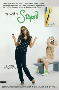 Title: I'm with Stupid, Author: Elaine Szewczyk
