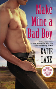 Make Mine a Bad Boy (Deep in the Heart of Texas Series #2)