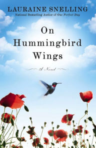 On Hummingbird Wings: A Novel