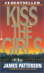 Kiss the Girls (Alex Cross Series #2)