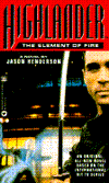 Highlander(TM): The Element of Fire