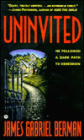 Uninvited