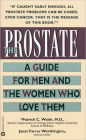 The Prostate: A Guide for Men and the Women Who Love Them