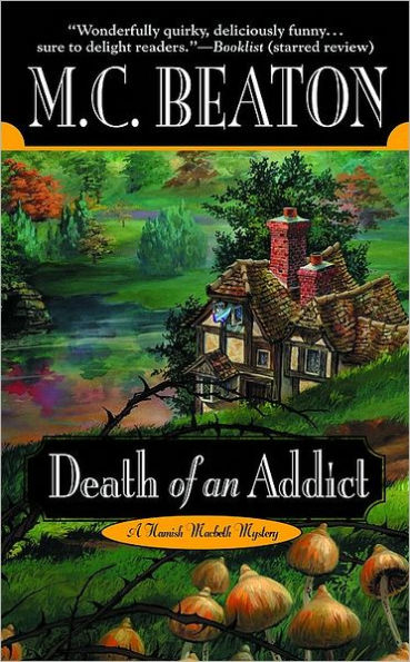 Death of an Addict (Hamish Macbeth Series #15)