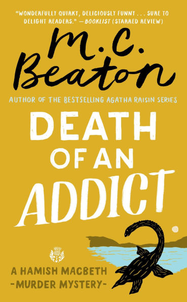 Death of an Addict (Hamish Macbeth Series #15)