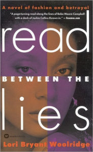 Title: Read Between the Lies, Author: Lori Bryant Woolridge
