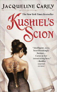 Title: Kushiel's Scion (Kushiel's Legacy Series #4), Author: Jacqueline Carey