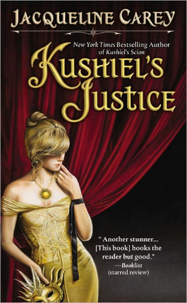 Kushiel's Justice (Kushiel's Legacy Series #5)