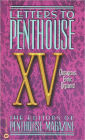 Letters to Penthouse XV: Outrages Erotic Oragasmic