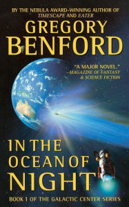 Title: In the Ocean of Night (Galactic Center Series #1), Author: Gregory Benford