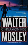 Alternative view 3 of Cinnamon Kiss (Easy Rawlins Series #9)