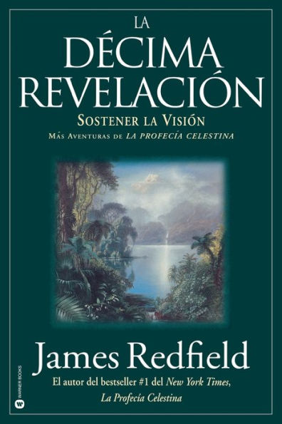 La décima revelación (The Tenth Insight - Holding the Vision)