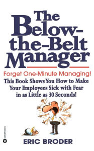 The Below-the-Belt Manager