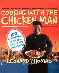 Title: Cooking with the Chicken Man, Author: Leonard Thomas