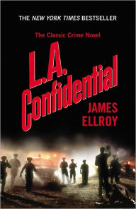 Title: L.A. Confidential (L.A. Quartet #3), Author: James Ellroy