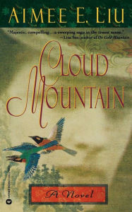Title: Cloud Mountain, Author: Aimee Liu