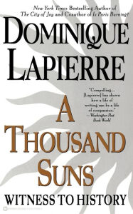 Title: A Thousand Suns, Author: Dominique Lapierre