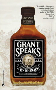 Title: Grant Speaks, Author: Ev Ehrlich