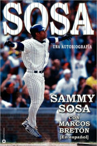 Sammy Sosa: An Autobiography