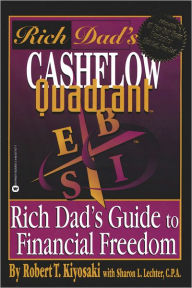 Title: Rich Dad's Cashflow Quadrant: Guide to Financial Freedom, Author: Robert T. Kiyosaki