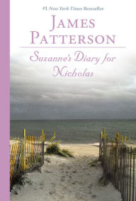 Title: Suzanne's Diary for Nicholas, Author: James Patterson