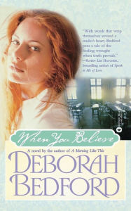 Title: When You Believe, Author: Deborah Bedford