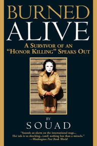 Burned Alive: A Survivor of an
