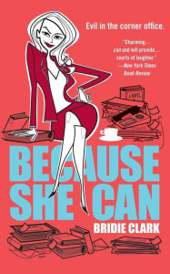 Title: Because She Can, Author: Bridie Clark