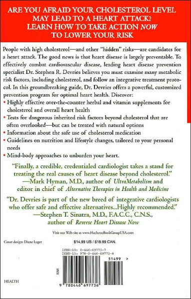 What Your Doctor May Not Tell You about Cholesterol: The Latest Natural Treatments and Scientific Advances in One Breakthrough Program