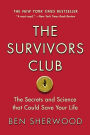 The Survivors Club: The Secrets and Science that Could Save Your Life
