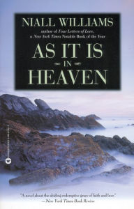 Title: As It Is in Heaven, Author: Niall Williams
