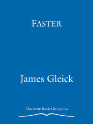 Title: Faster, Author: James Gleick